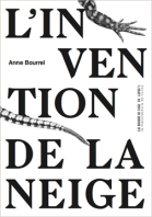 L'Invention de la neige L'Invention de la neige