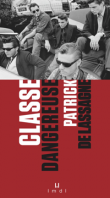 Classe dangereuse Classe dangereuse
