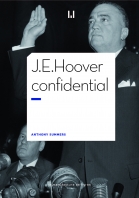 J.E. Hoover Confidential J.E. Hoover Confidential