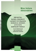 Nos futurs désirables Nos futurs désirables